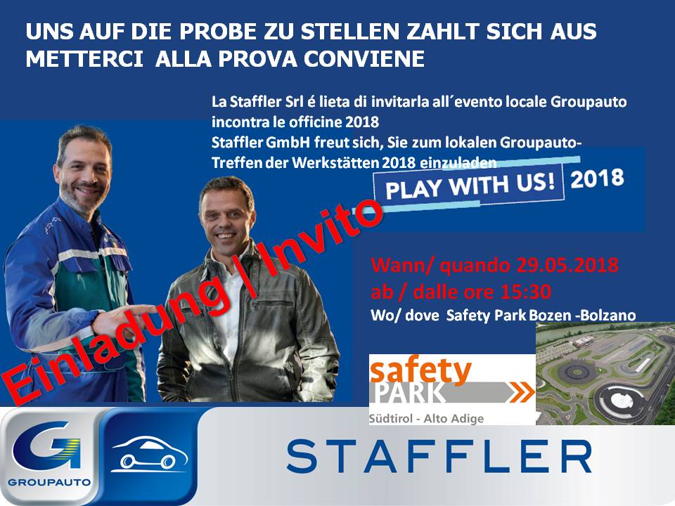 Staffler GmbH-Srl - Meeting Groupauto PLAY WITH US !, Staffler GmbH-Srl